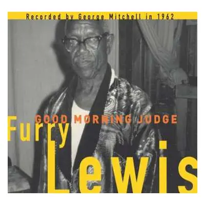 LP Furry Lewis: Good Morning Judge