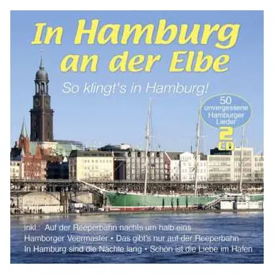 2CD Various: In Hamburg An Der Elbe - So Klingt's In Hamburg!