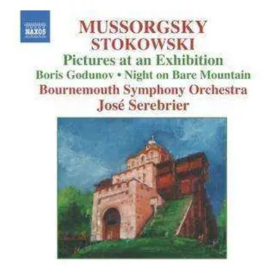 CD Leopold Stokowski: Pictures At An Exhibition • Boris Godunov • Night On Bare Mountain