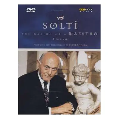 DVD Various: Sir Georg Solti - The Making Of A Maestro