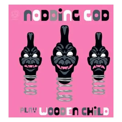 CD Nodding God: Play Wooden Child