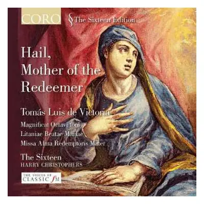 CD The Sixteen: Hail, Mother Of The Redeemer