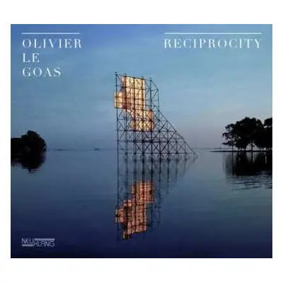 CD Olivier Le Goas: Reciprocity