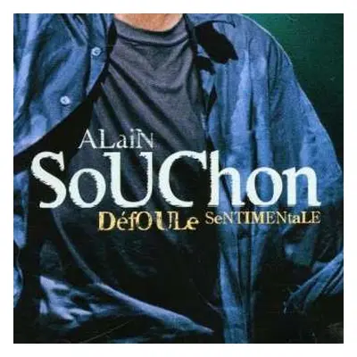 2CD Alain Souchon: Défoule Sentimentale