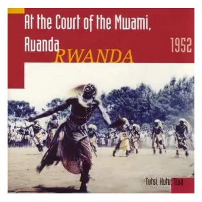 CD Various: At The Court Of The Mwami