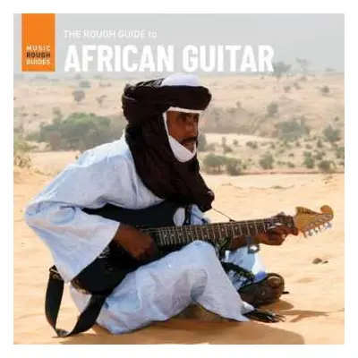 LP Various: The Rough Guide To African Guitar