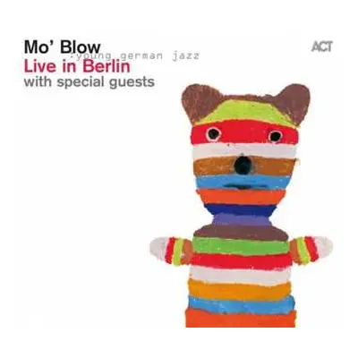 CD Mo' Blow: Live In Berlin With Special Guests