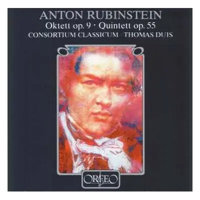 CD Anton Rubinstein: Oktett Op.9 Für Flöte,klarinette,horn,streicher,klavier