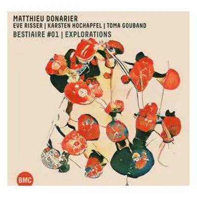 CD Matthieu Donarier: Bestiaire #01 | Explorations