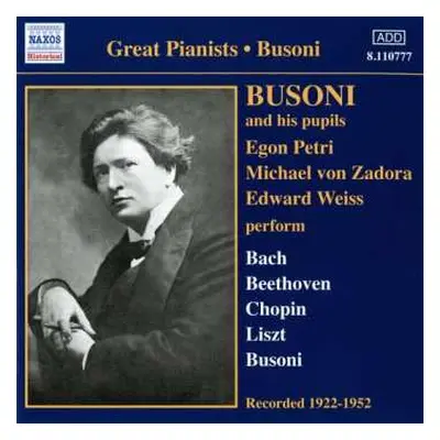 CD Ferruccio Busoni: Busoni And His Pupils