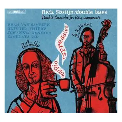 SACD Rick/rco Camerat Stotijn: Doppio Espressivo