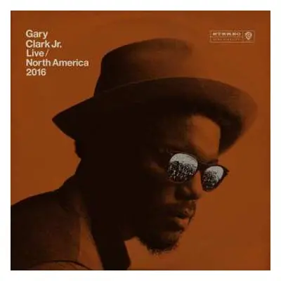 2LP Gary Clark Jr.: Live / North America 2016