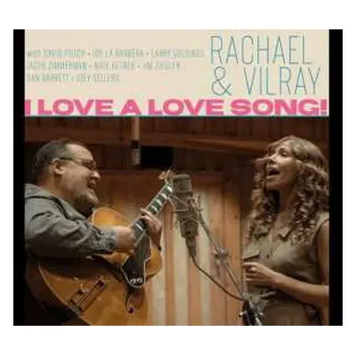 CD Rachael & Vilray: I Love A Love Song!