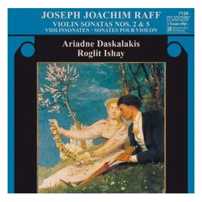 CD Joseph Joachim Raff: Violinsonaten Nr.2 & 5