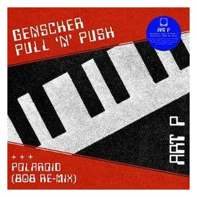 LP Art P / Die Synthetische: Genscher Pull N Push / Der Bse Osten