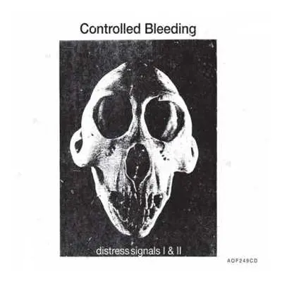 2CD Controlled Bleeding: Distress Signals I + II LTD