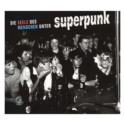 CD Superpunk: Die Seele Des Menschen Unter Superpunk