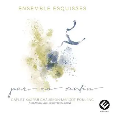 CD Guillemette Daboval Ensemble Esquisses: