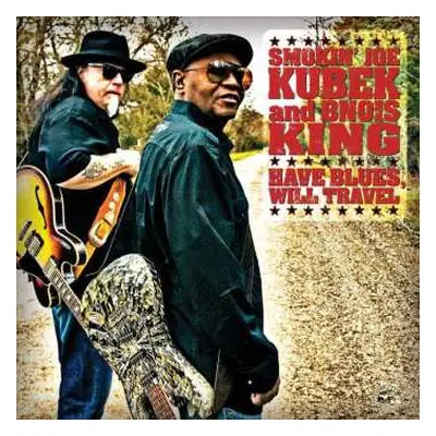 CD Smokin' Joe Kubek: Have Blues, Will Travel