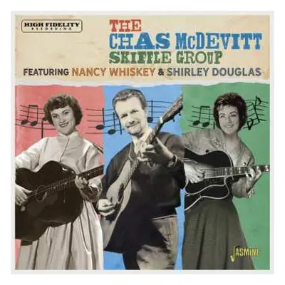 CD The Chas McDevitt Skiffle Group: Featuring Nancy Whiskey & Shirley Douglas