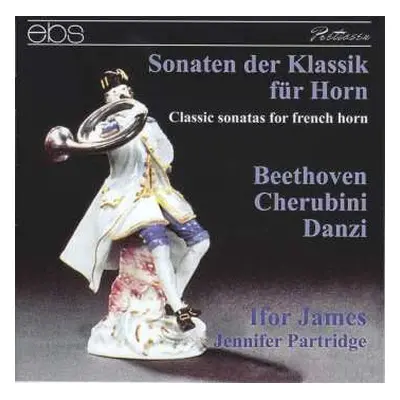 CD Ludwig van Beethoven: Sonaten Der Klassik Für Horn