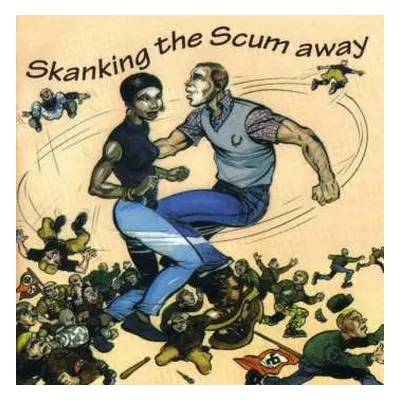 CD Various: Skanking The Scum Away