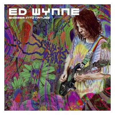 CD Ed Wynne: Shimmer Into Nature