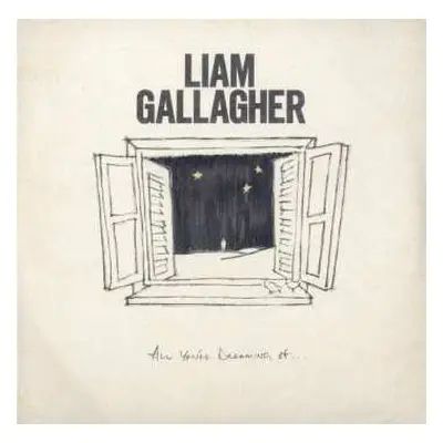 SP Liam Gallagher: All You're Dreaming Of...