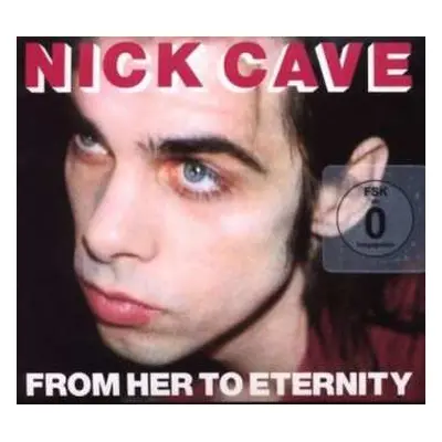 CD/DVD Nick Cave & The Bad Seeds: From Her To Eternity