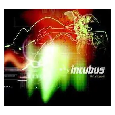 CD Incubus: Make Yourself