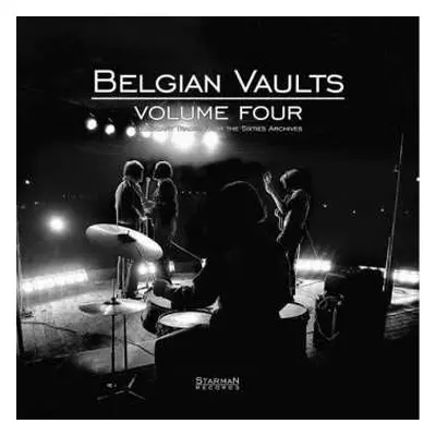 LP/CD Various: Belgian Vaults Volume Four (Legendary Tracks From The Sixties Archives)