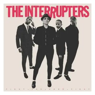 LP The Interrupters: Fight The Good Fight