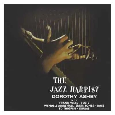 LP Dorothy Ashby: The Jazz Harpist LTD