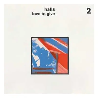 LP Halls: Love To Give