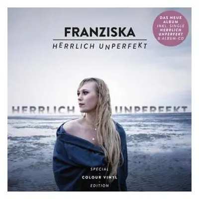 LP/CD Franziska: Herrlich Unperfekt