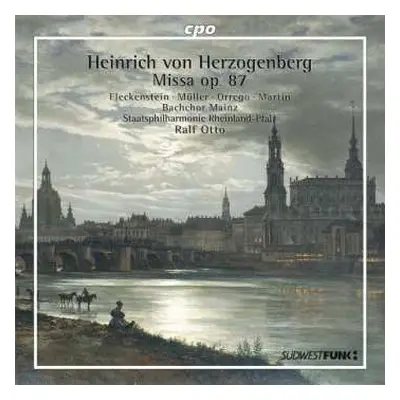 CD Staatsphilharmonie Rheinland-Pfalz: Missa Op. 87