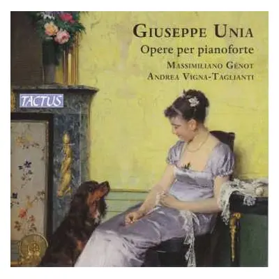 CD Giuseppe Unia: Klavierwerke