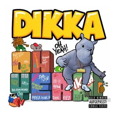 CD Dikka: Oh Yeah!