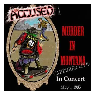 LP The Accüsed: Jeff Ament Presents Murder In Montana Captured Live In Concert May 1, 1983 CLR