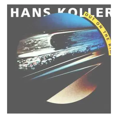 2LP Hans Koller: Out On The Rim LTD