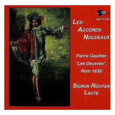 CD Pierre Gaultier: Lautenwerke