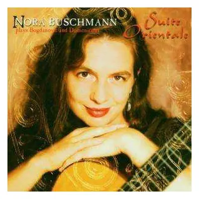 CD Nora Buschmann: Suite Orientale