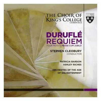 SACD The King's College Choir Of Cambridge: Duruflé Requiem, Four Motets, Messe Cum Jubilo