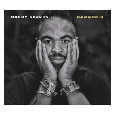 2CD Bobby Sparks: Paranoia