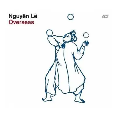 CD Nguyên Lê: Overseas DIGI