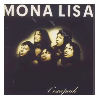 CD Mona Lisa: L'Escapade