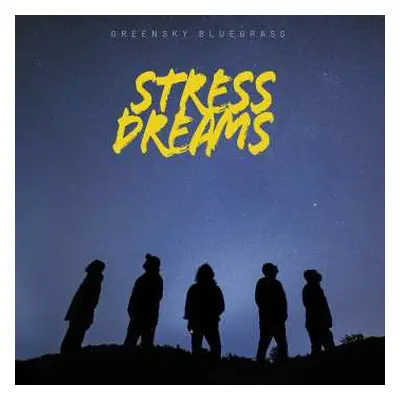 CD Greensky Bluegrass: Stress Dreams