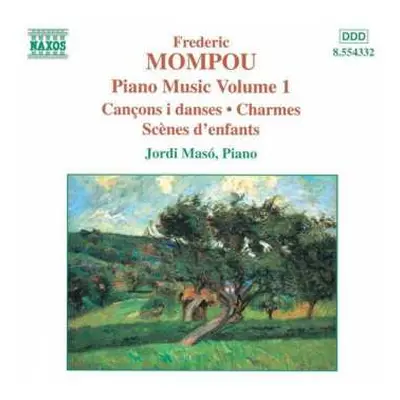 CD Frederic Mompou: Piano Music Volume 1