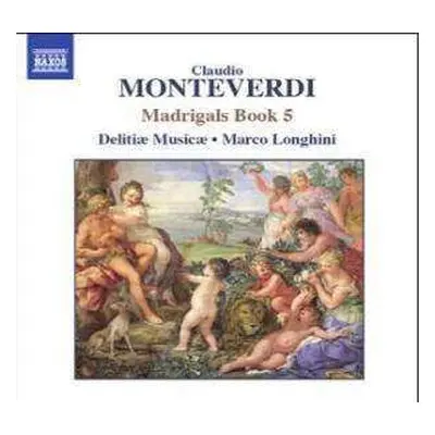 CD Claudio Monteverdi: Madrigals Book 5