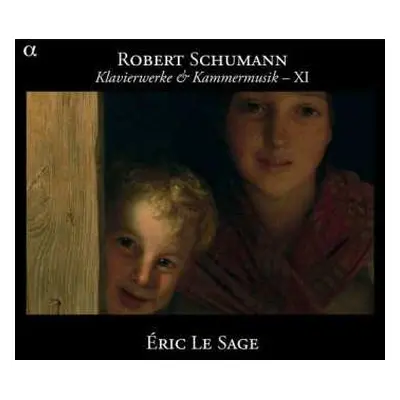 2CD Robert Schumann: Klavierwerke & Kammermusik - XI